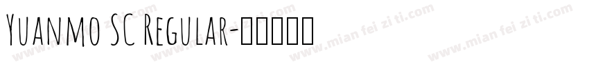Yuanmo SC Regular字体转换